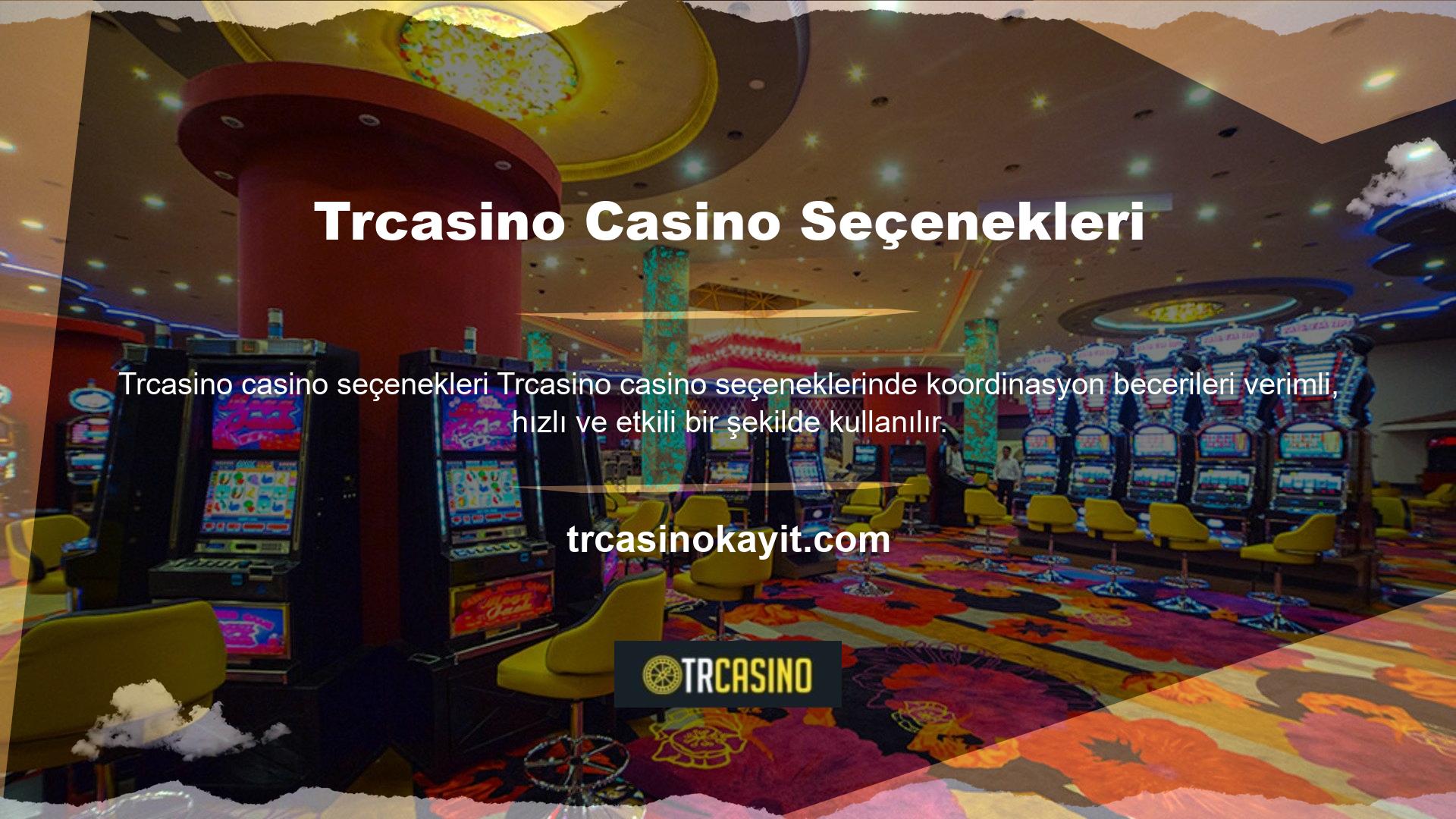 Güçlü, verimli ve donanımlı bir zihniyete sahip olarak Trcasino casino alternatiflerini arzu ettiğiniz her an bu siteden yararlanabilirsiniz